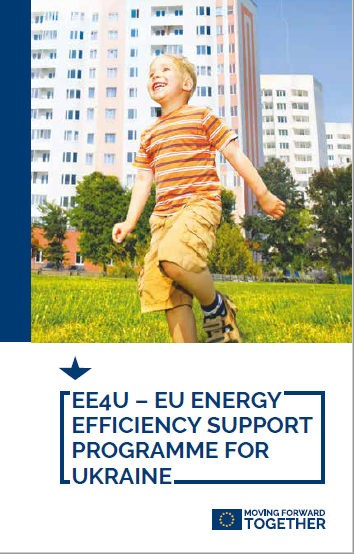 EE4U – EU Energy Efficiency Support Programme for Ukraine 